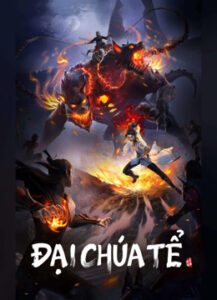 Ảnh bìa truyện Đại Chúa Tể với nhân vật chính đang chiến đấu cùng quái thú khổng lồ, bao quanh là hiệu ứng lửa và các nhân vật phụ trong khung cảnh huyền ảo.